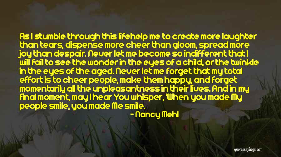 Happy As A Child Quotes By Nancy Mehl Happy As A Child Quotes By Nancy Mehl