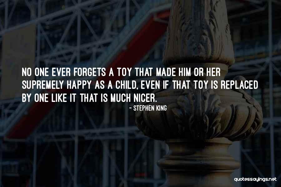 Happy As A Child Quotes By Stephen King Happy As A Child Quotes By Stephen King