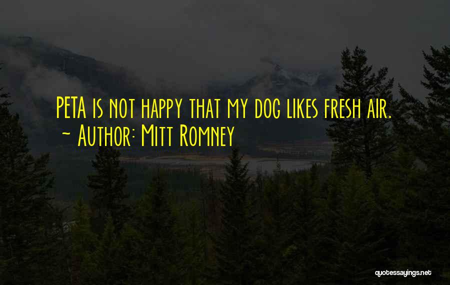 Happy As A Dog Quotes By Mitt Romney