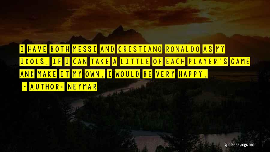 Happy As Can Be Quotes By Neymar