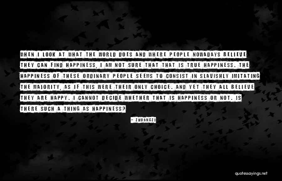 Happy As I Am Quotes By Zhuangzi Happy As I Am Quotes By Zhuangzi