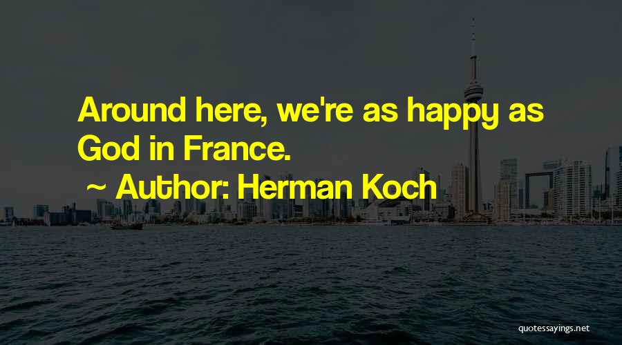 Happy As Quotes By Herman Koch