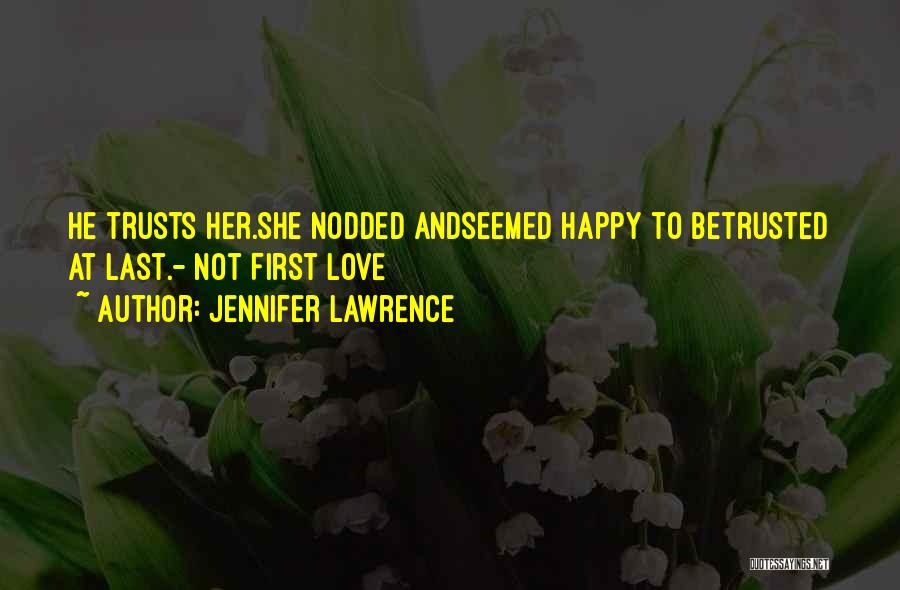 Happy At Last Quotes By Jennifer Lawrence