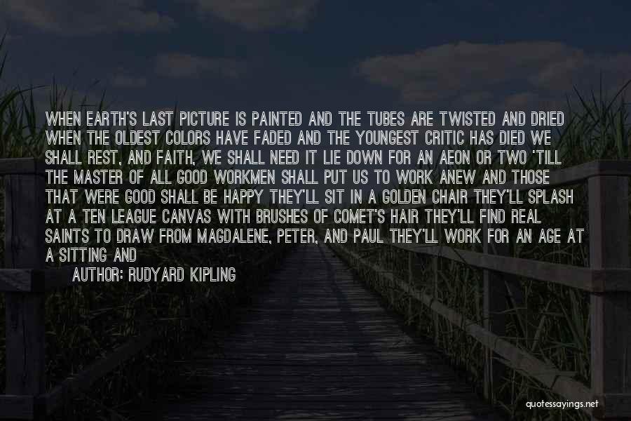 Happy At Last Quotes By Rudyard Kipling
