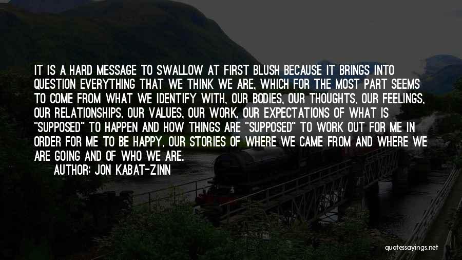 Happy At Work Quotes By Jon Kabat-Zinn