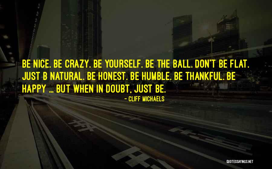 Happy B.d Quotes By Cliff Michaels Happy B.d Quotes By Cliff Michaels