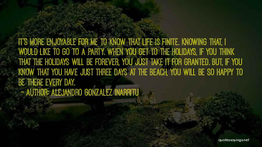Happy Beach Quotes By Alejandro Gonzalez Inarritu