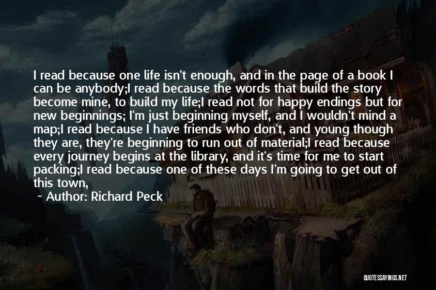 Happy Because Of Friends Quotes By Richard Peck
