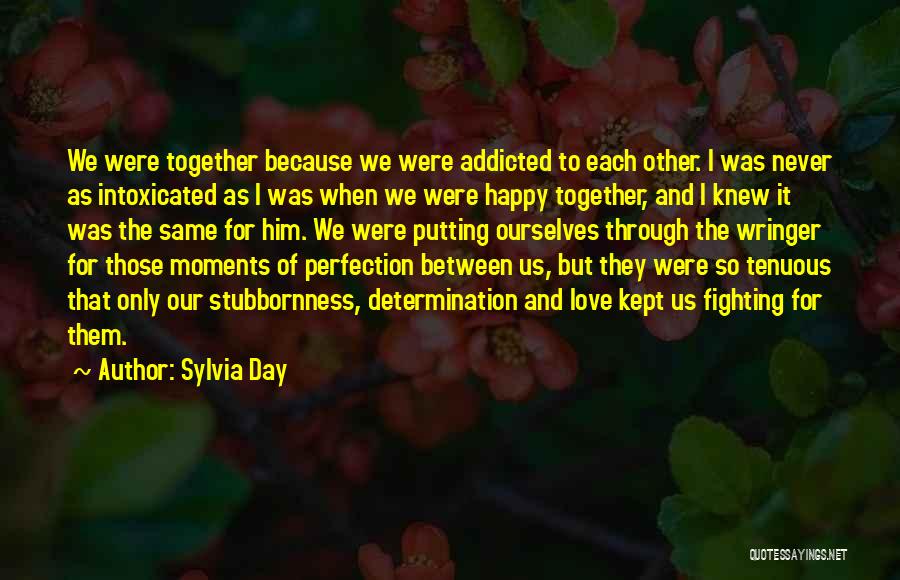 Happy Because Of Him Quotes By Sylvia Day