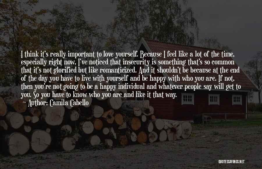 Happy Because Of Love Quotes By Camila Cabello