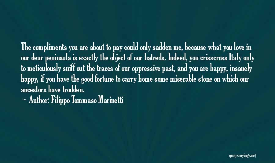 Happy Because Of Love Quotes By Filippo Tommaso Marinetti