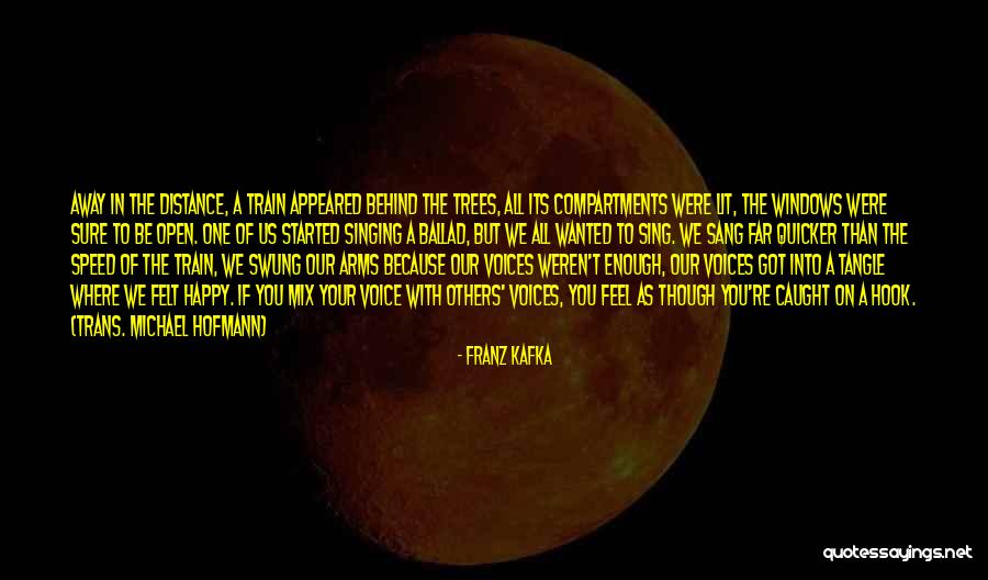 Happy Because Of You Quotes By Franz Kafka Happy Because Of You Quotes By Franz Kafka