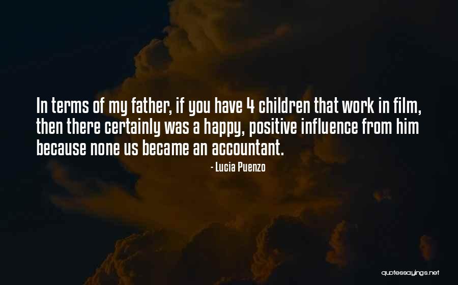 Happy Because Of You Quotes By Lucia Puenzo Happy Because Of You Quotes By Lucia Puenzo