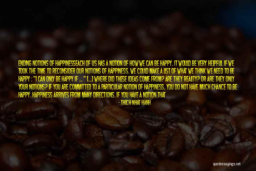 Happy Because Of You Quotes By Thich Nhat Hanh Happy Because Of You Quotes By Thich Nhat Hanh