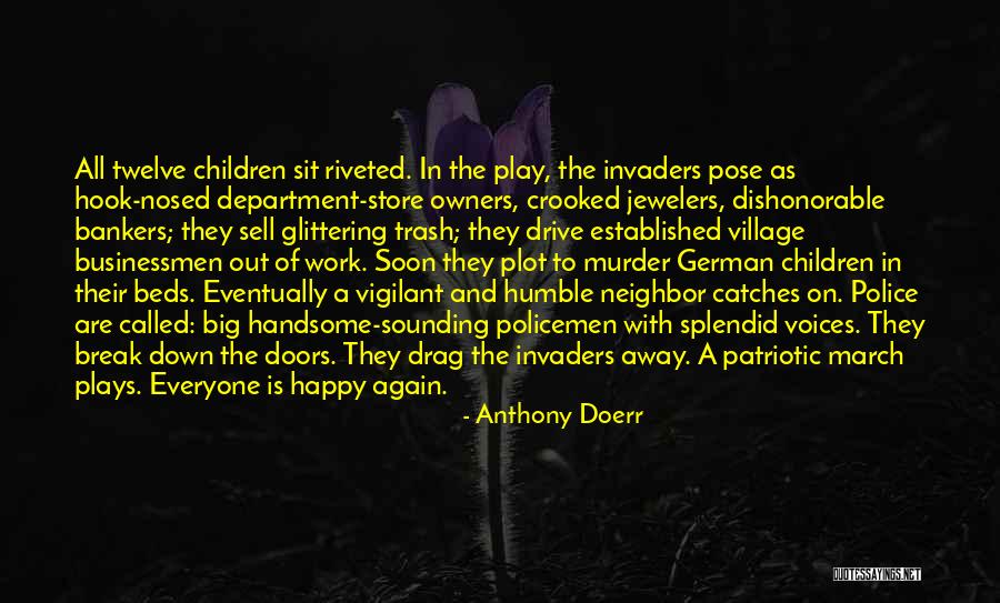 Happy Beds Quotes By Anthony Doerr Happy Beds Quotes By Anthony Doerr