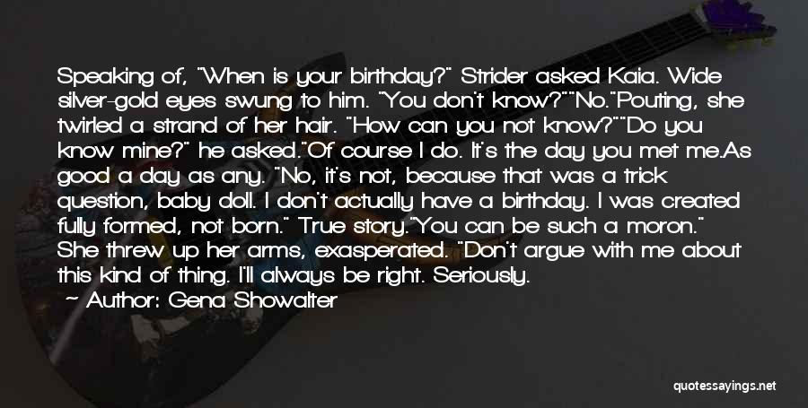 Happy Belated Birthday Quotes By Gena Showalter
