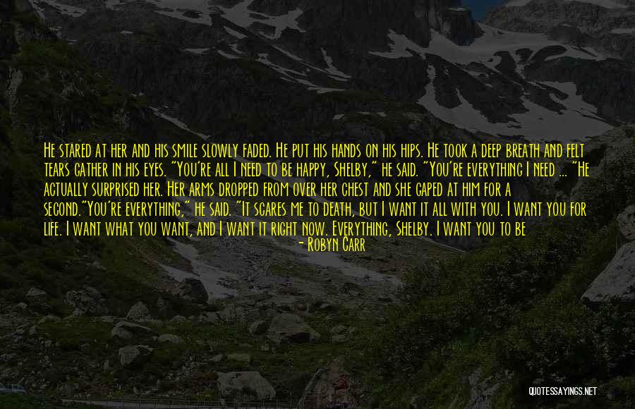Happy Best Friend Quotes By Robyn Carr Happy Best Friend Quotes By Robyn Carr