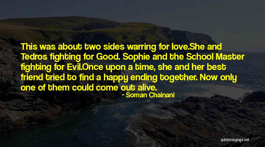 Happy Best Friend Quotes By Soman Chainani Happy Best Friend Quotes By Soman Chainani