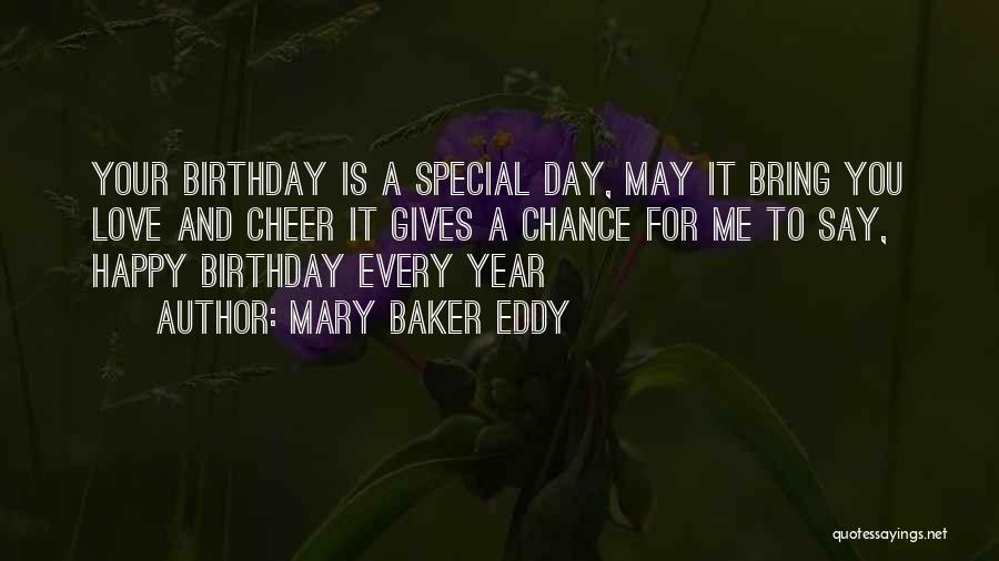 Happy Birthday And Love Quotes By Mary Baker Eddy