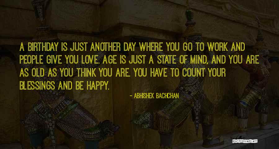 Happy Birthday And Quotes By Abhishek Bachchan