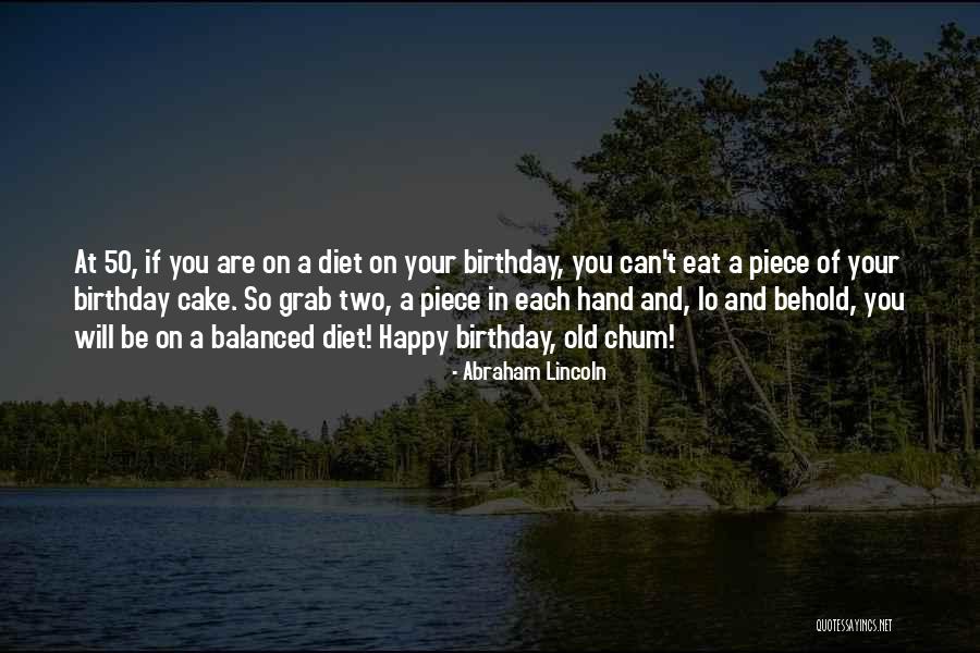 Happy Birthday And Quotes By Abraham Lincoln