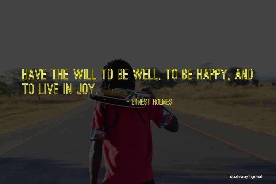 Happy Birthday And Quotes By Ernest Holmes Happy Birthday And Quotes By Ernest Holmes