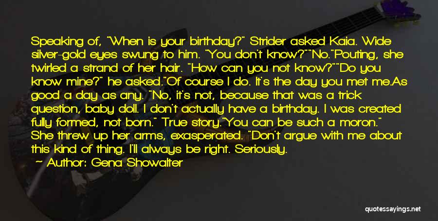 Happy Birthday And Quotes By Gena Showalter