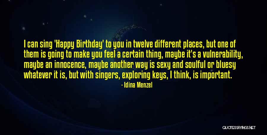 Happy Birthday And Quotes By Idina Menzel Happy Birthday And Quotes By Idina Menzel