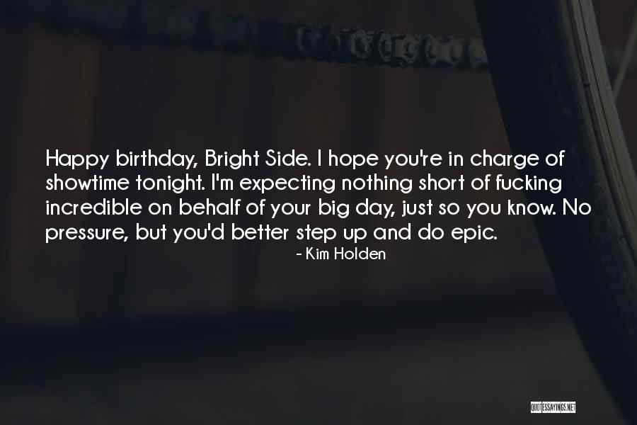 Happy Birthday And Quotes By Kim Holden