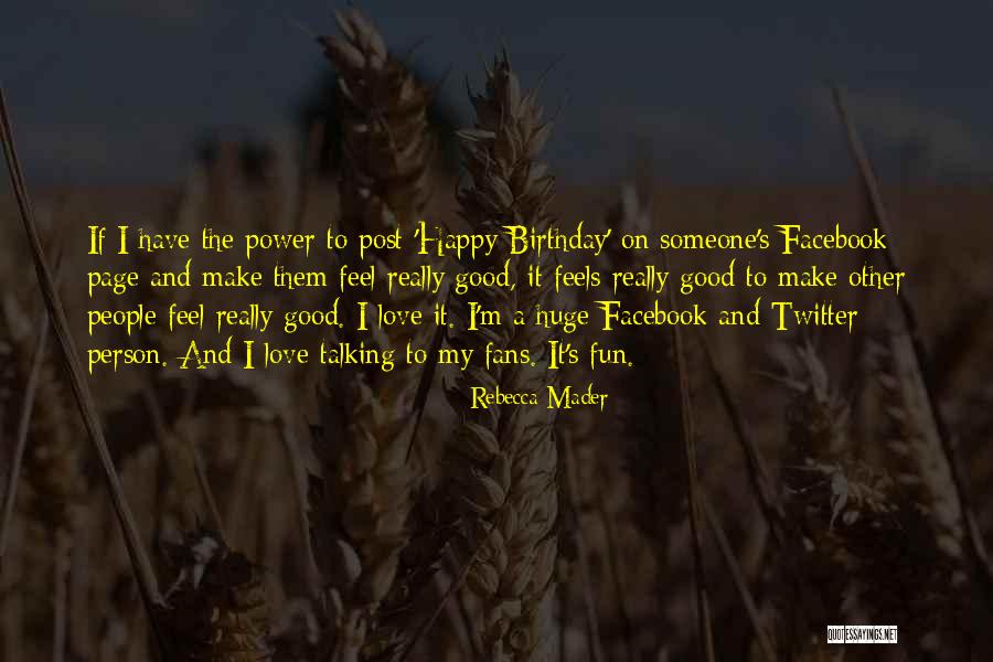 Happy Birthday And Quotes By Rebecca Mader