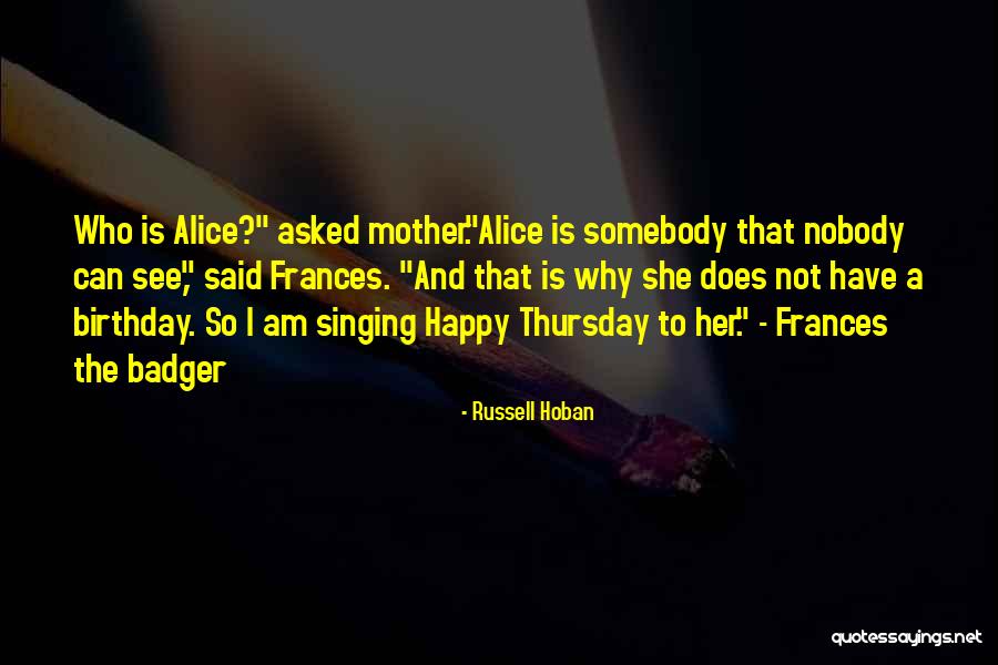 Happy Birthday And Quotes By Russell Hoban Happy Birthday And Quotes By Russell Hoban