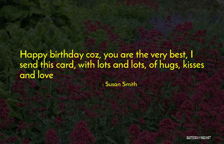 Happy Birthday And Quotes By Susan Smith