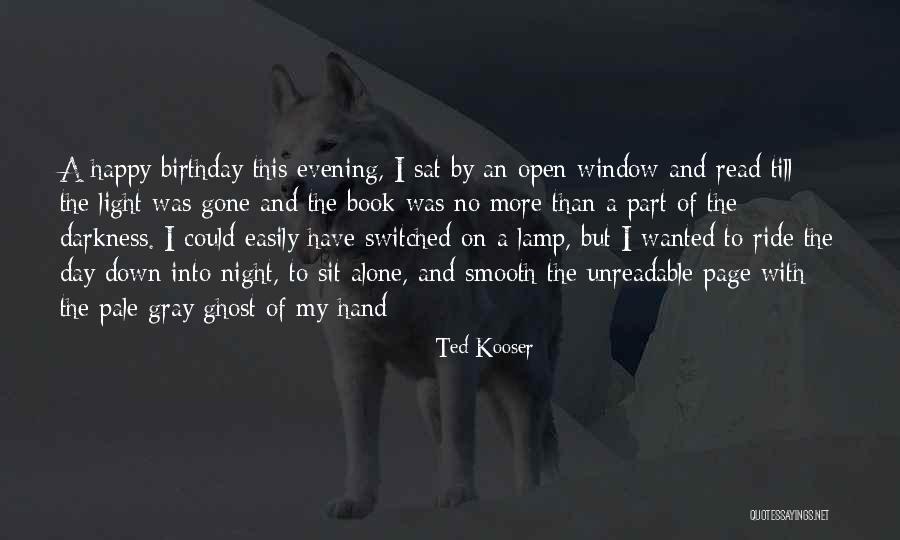 Happy Birthday And Quotes By Ted Kooser Happy Birthday And Quotes By Ted Kooser