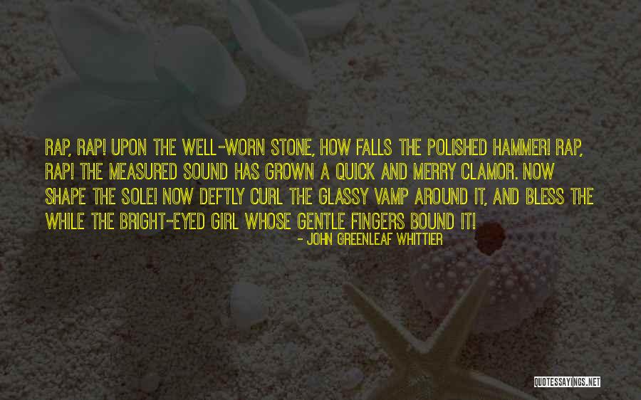 Happy Birthday Anuradha Quotes By John Greenleaf Whittier Happy Birthday Anuradha Quotes By John Greenleaf Whittier