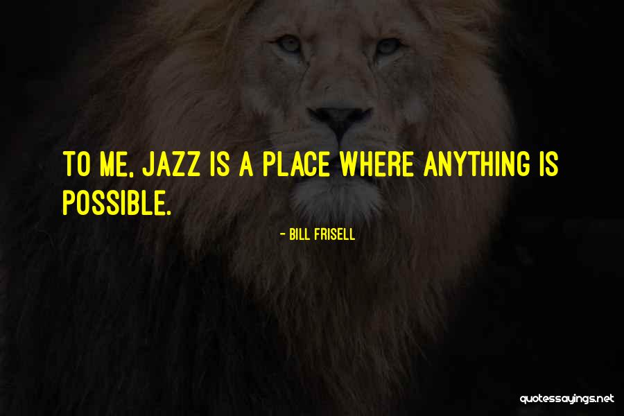 Happy Birthday Fiance Quotes By Bill Frisell Happy Birthday Fiance Quotes By Bill Frisell