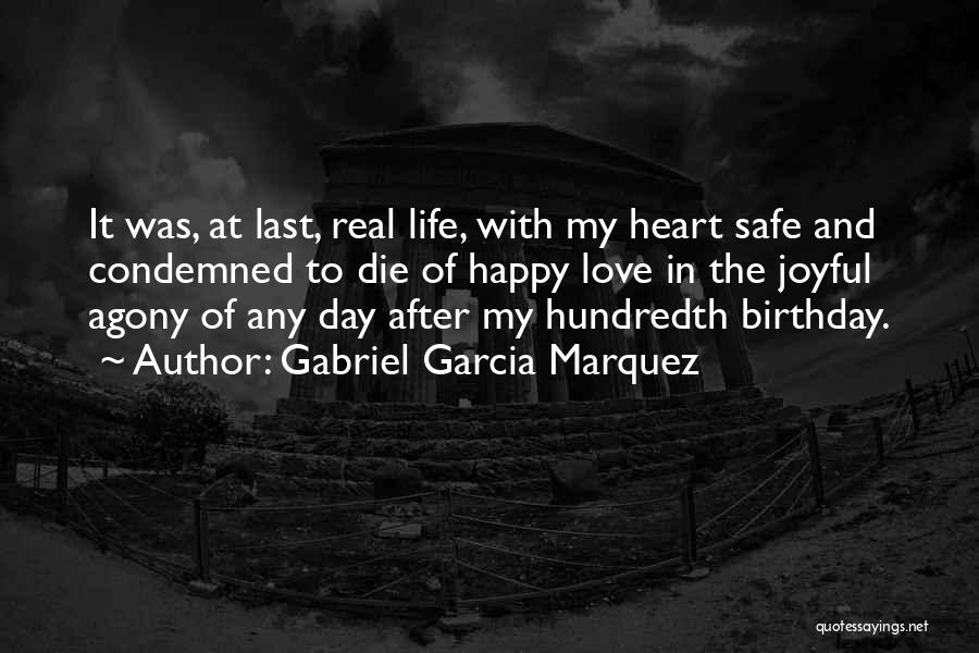 Happy Birthday For My Love Quotes By Gabriel Garcia Marquez