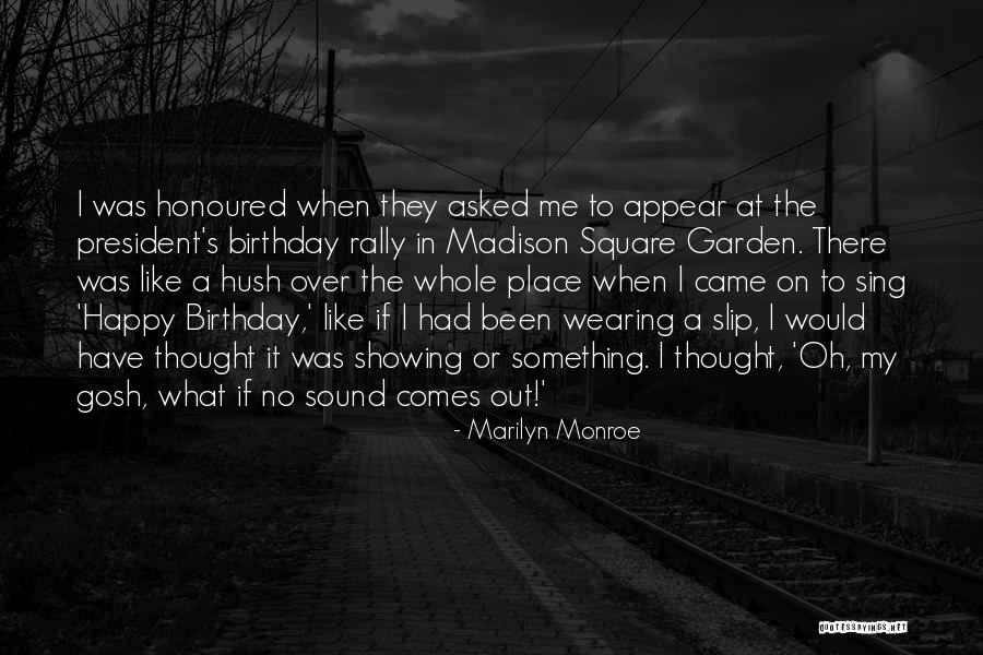 Happy Birthday Garden Quotes By Marilyn Monroe Happy Birthday Garden Quotes By Marilyn Monroe