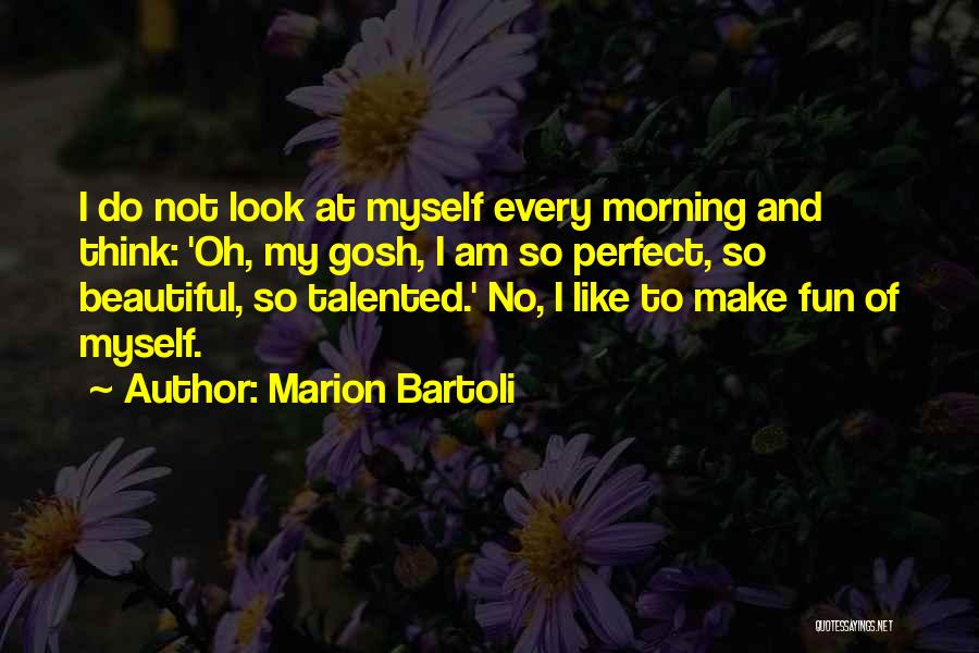 Happy Birthday Ikka Quotes By Marion Bartoli