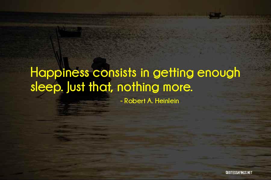 Happy Birthday Informal Quotes By Robert A. Heinlein Happy Birthday Informal Quotes By Robert A. Heinlein
