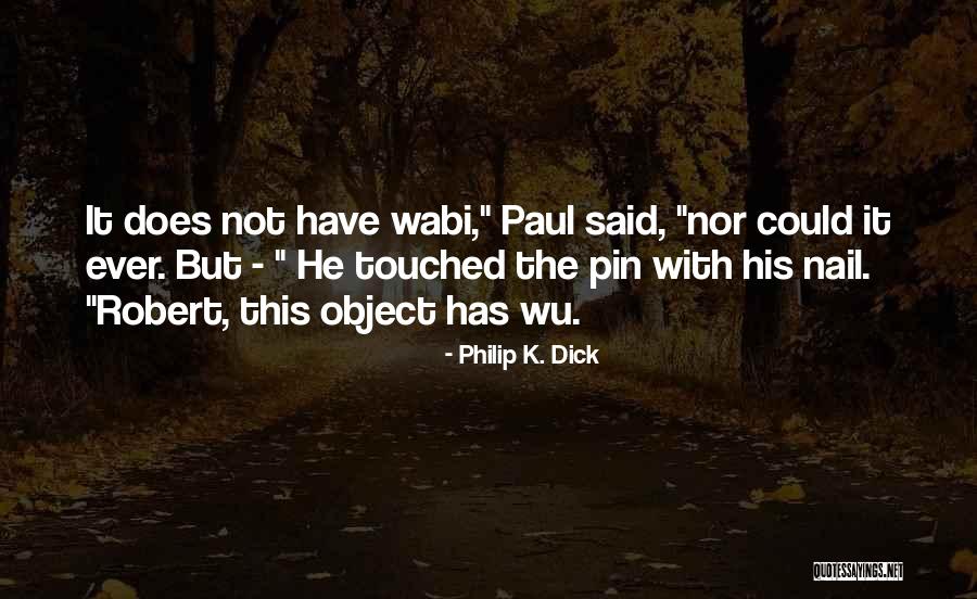 Happy Birthday Kiowa Quotes By Philip K. Dick Happy Birthday Kiowa Quotes By Philip K. Dick
