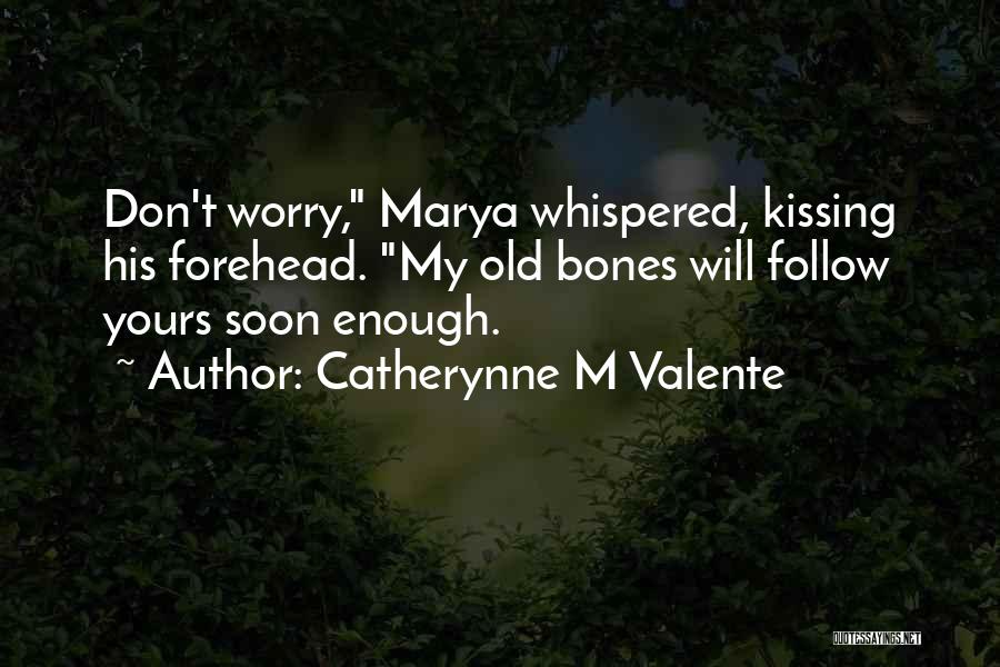 Happy Birthday Little Sister Quotes By Catherynne M Valente