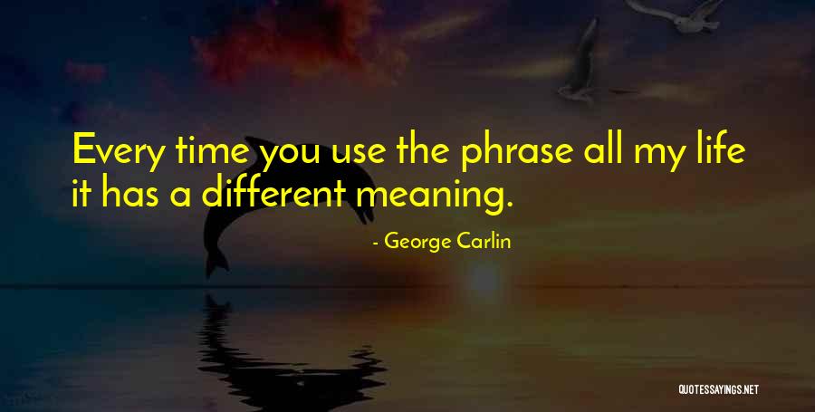 Happy Birthday Lola Quotes By George Carlin Happy Birthday Lola Quotes By George Carlin