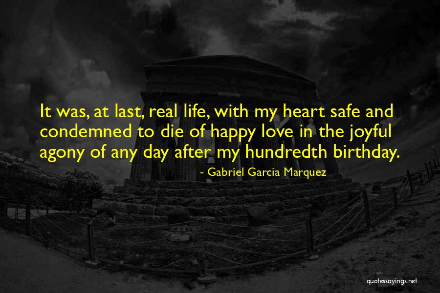 Happy Birthday Love Quotes By Gabriel Garcia Marquez