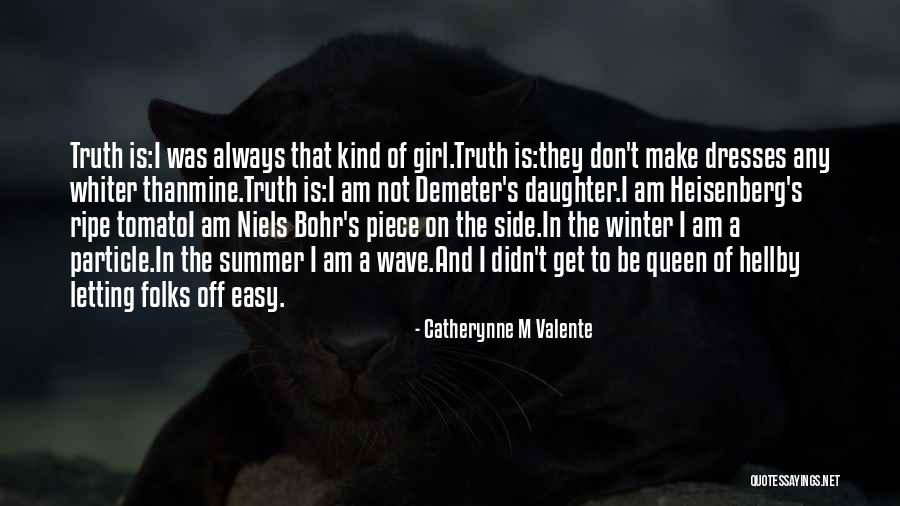 Happy Birthday Mom Rest In Peace Quotes By Catherynne M Valente