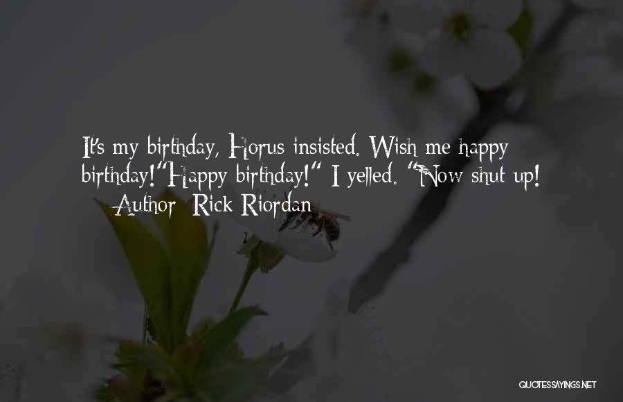 Happy Birthday Quotes By Rick Riordan