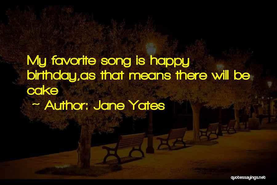 Happy Birthday To Both Of Us Quotes By Jane Yates