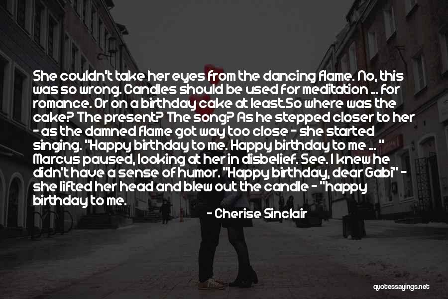 Happy Birthday To Her Quotes By Cherise Sinclair Happy Birthday To Her Quotes By Cherise Sinclair