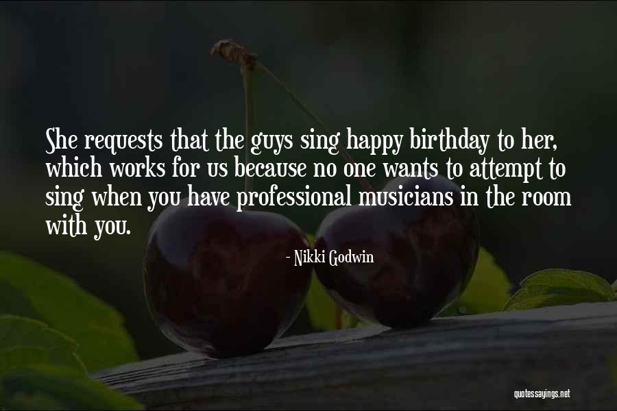 Happy Birthday To Her Quotes By Nikki Godwin Happy Birthday To Her Quotes By Nikki Godwin