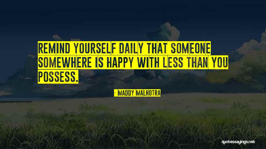 Happy Blessed Life Quotes By Maddy Malhotra Happy Blessed Life Quotes By Maddy Malhotra