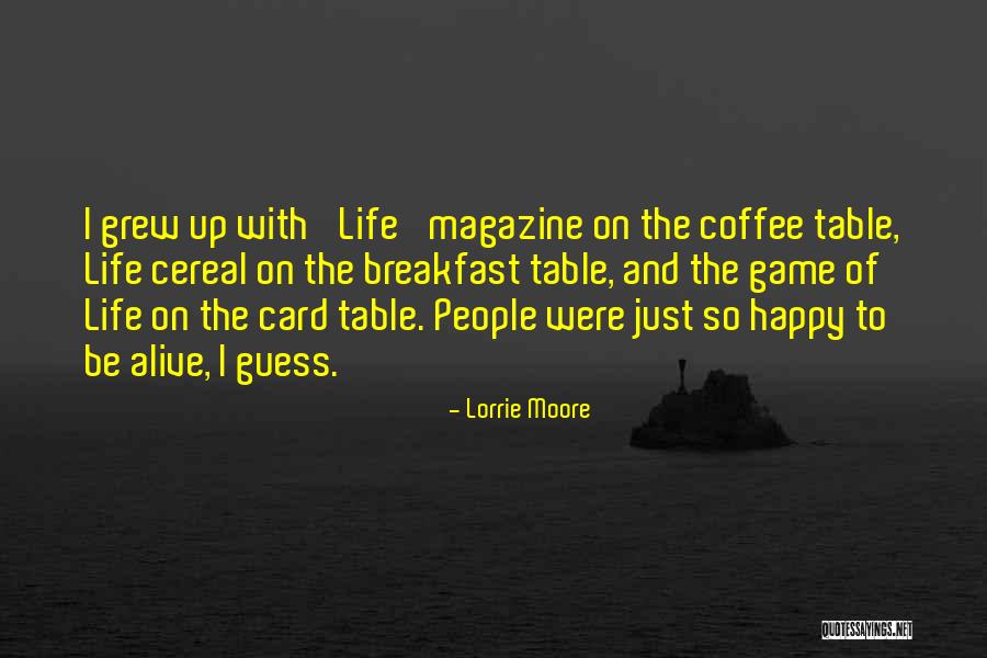 Happy Breakfast Quotes By Lorrie Moore Happy Breakfast Quotes By Lorrie Moore